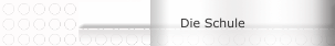 Die Schule